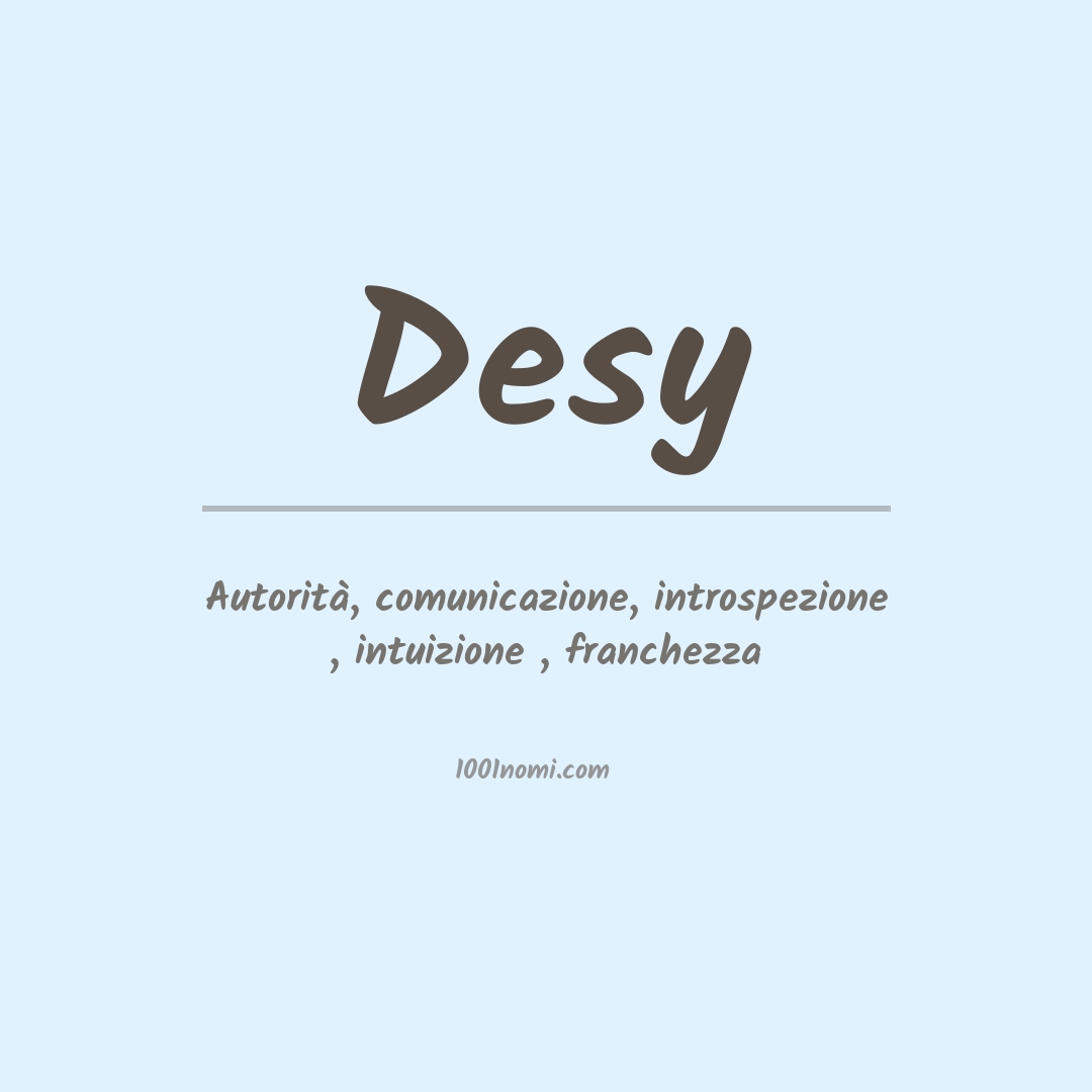 Significato del nome Desy