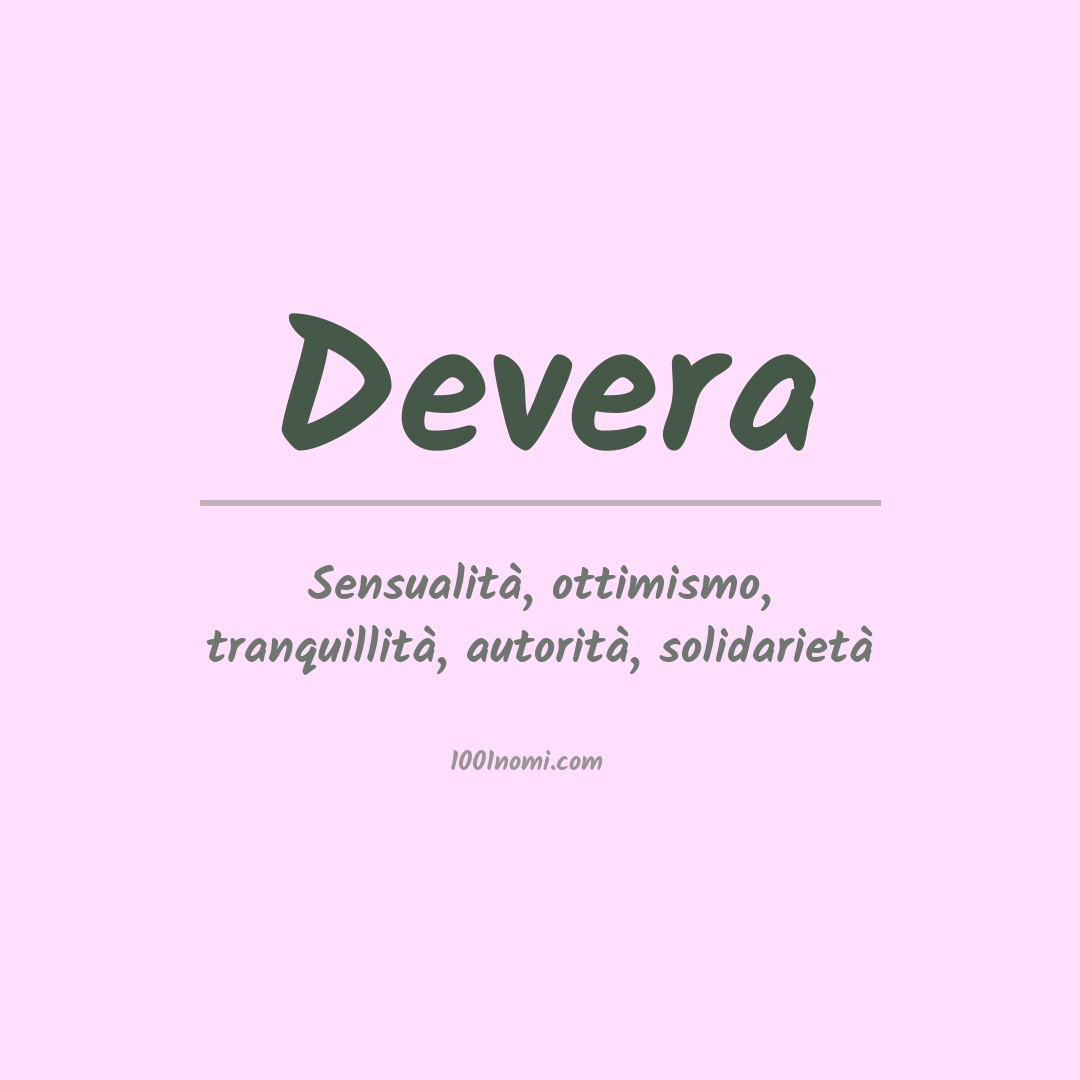 Significato del nome Devera Significato del nome Devera