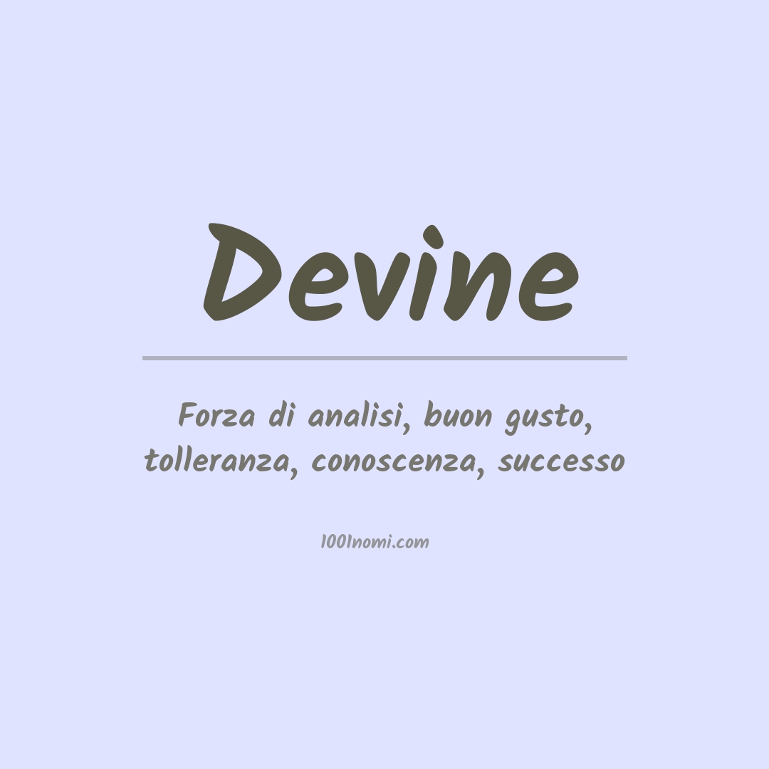 Significato del nome Devine