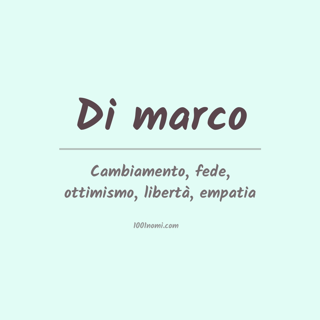 Significato del nome Di marco