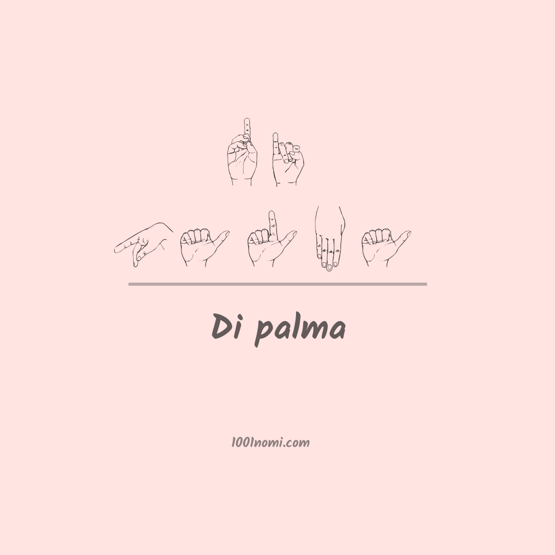 Di palma nella lingua dei segni Di palma nella lingua dei segni