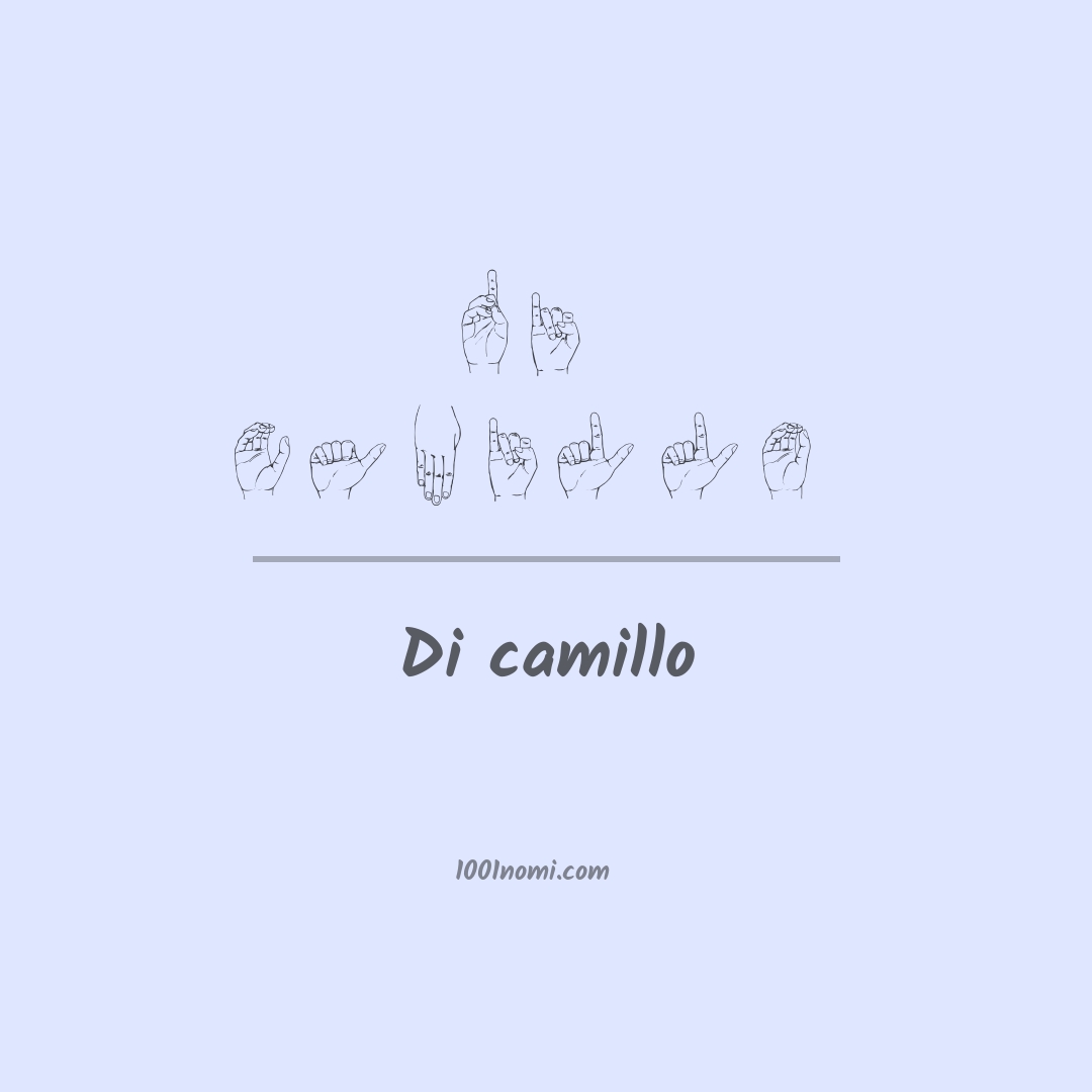 Di camillo nella lingua dei segni Di camillo nella lingua dei segni
