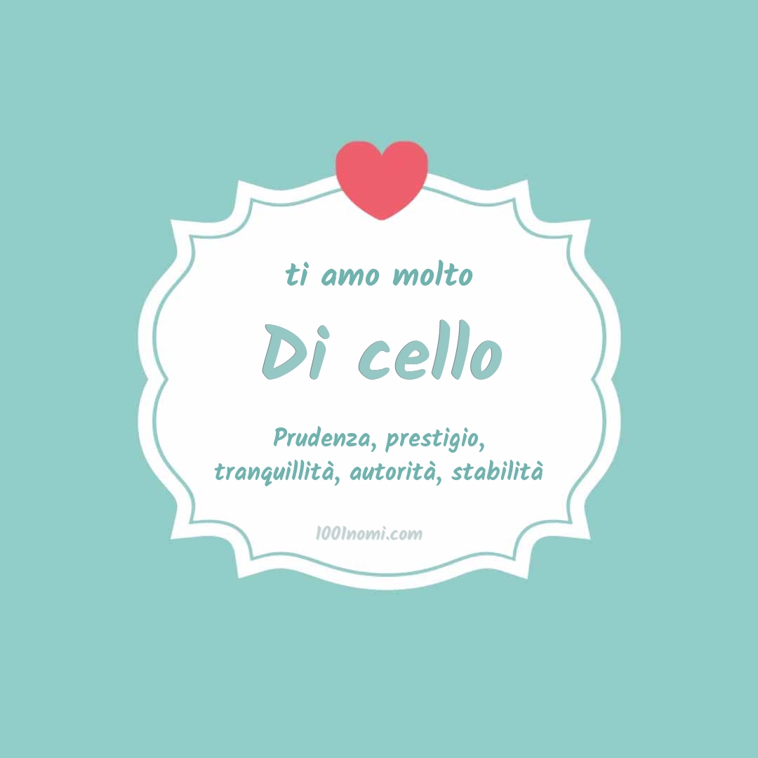 Ti amo molto Di cello