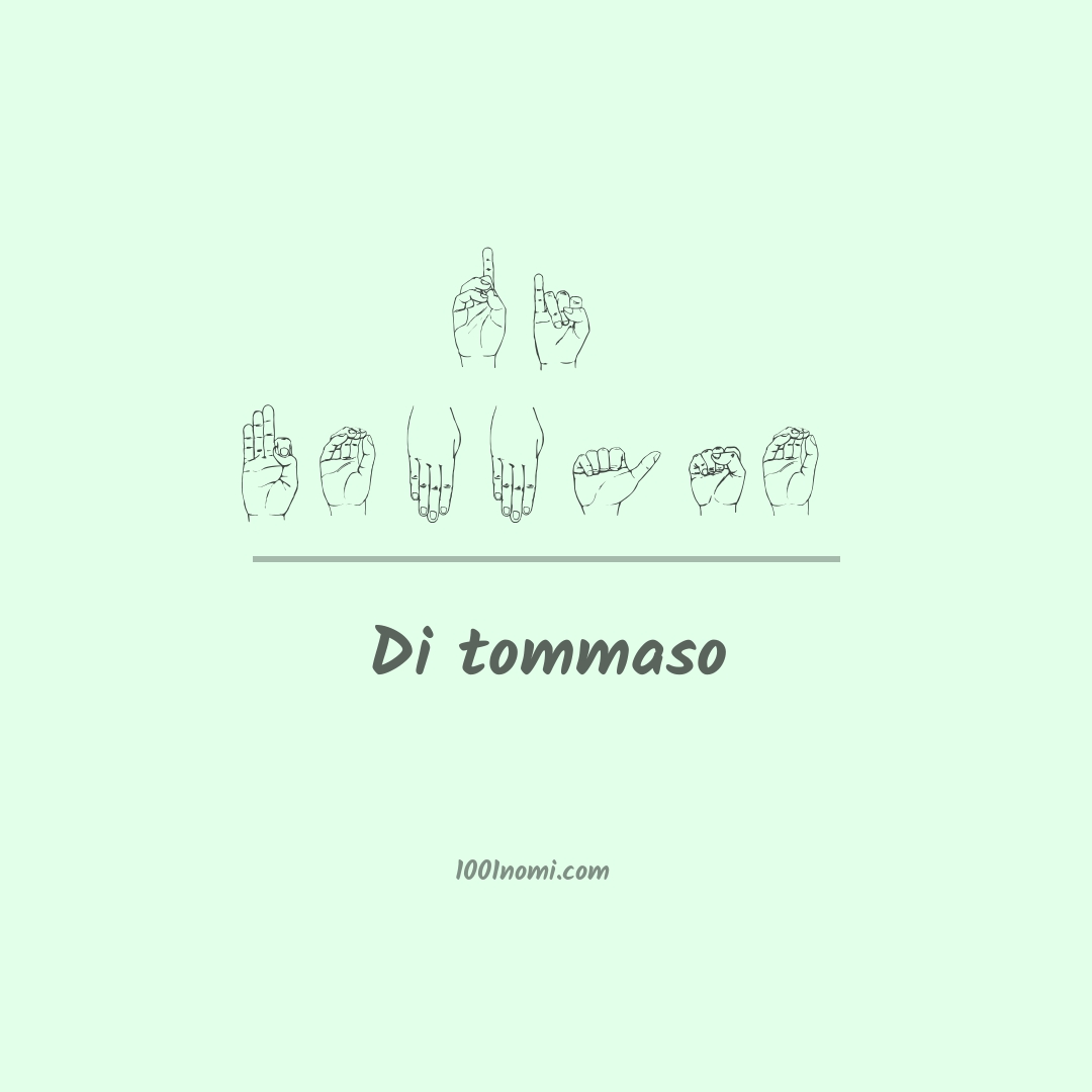 Di tommaso nella lingua dei segni Di tommaso nella lingua dei segni