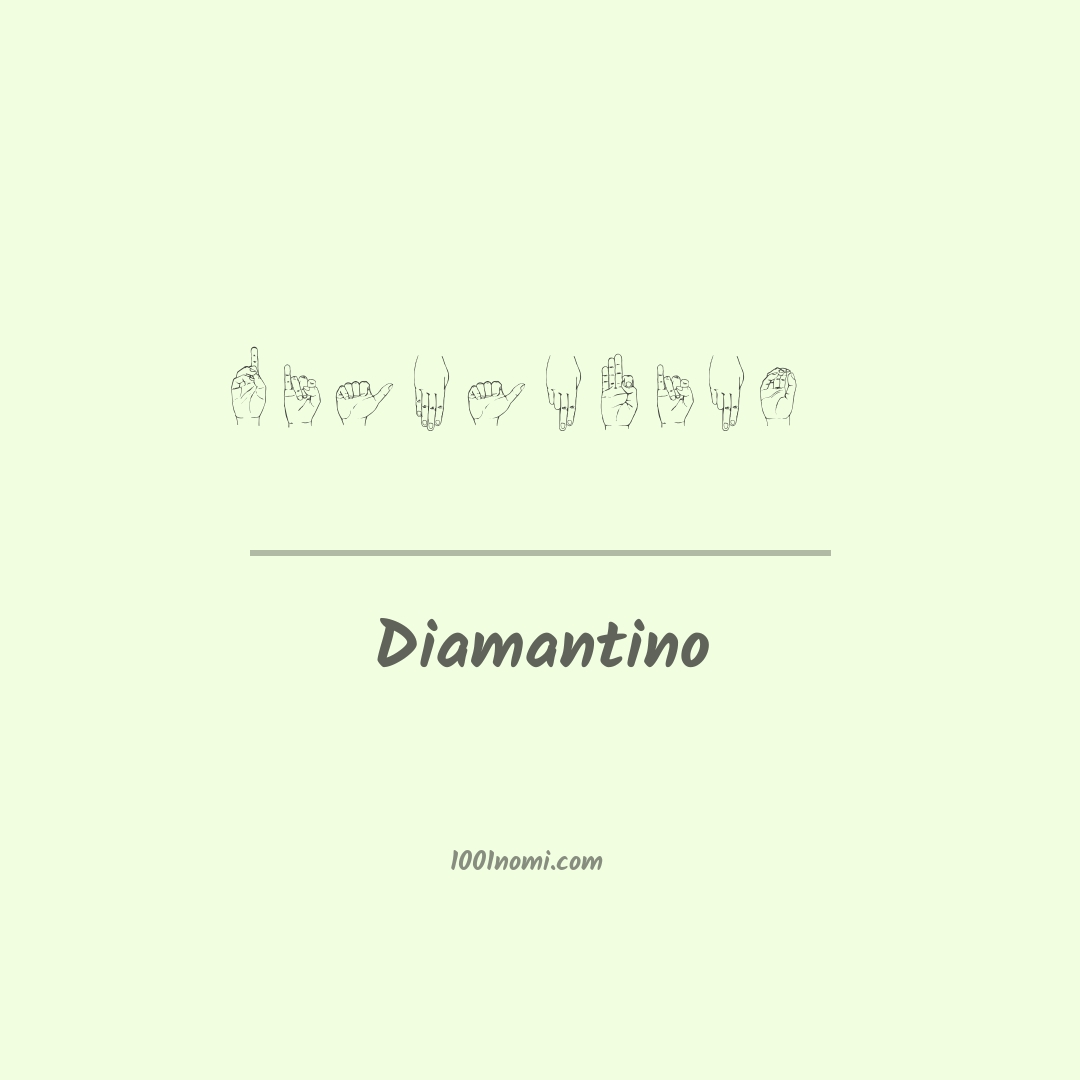 Diamantino nella lingua dei segni