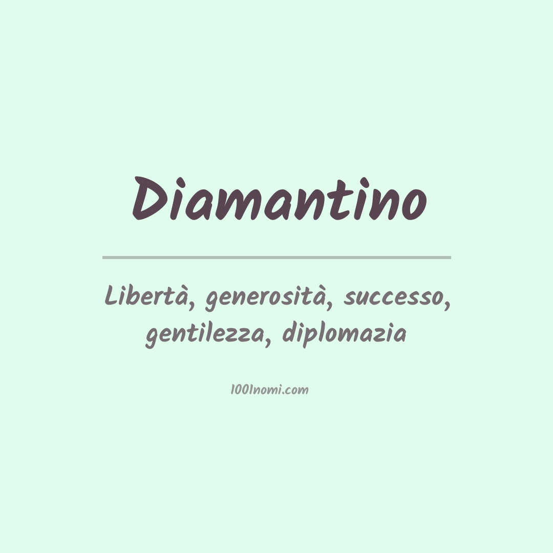 Significato del nome Diamantino