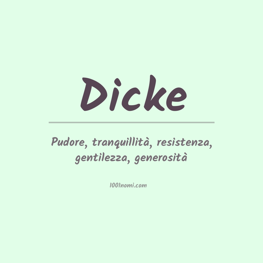 Significato del nome Dicke