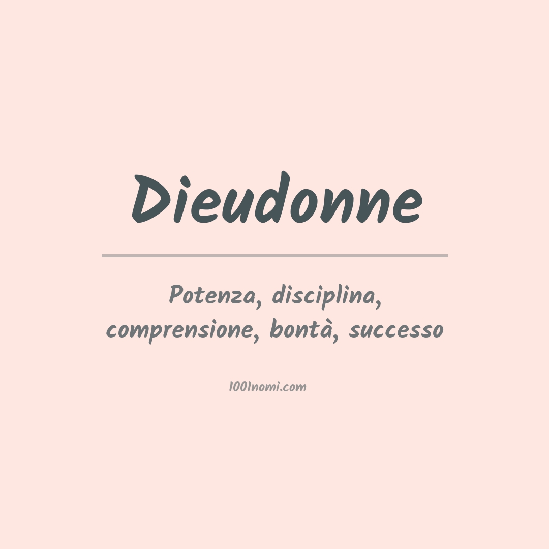 Significato del nome Dieudonne