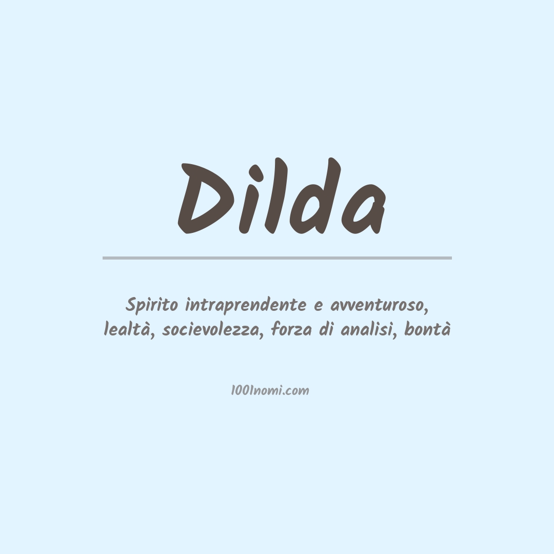 Significato del nome Dilda