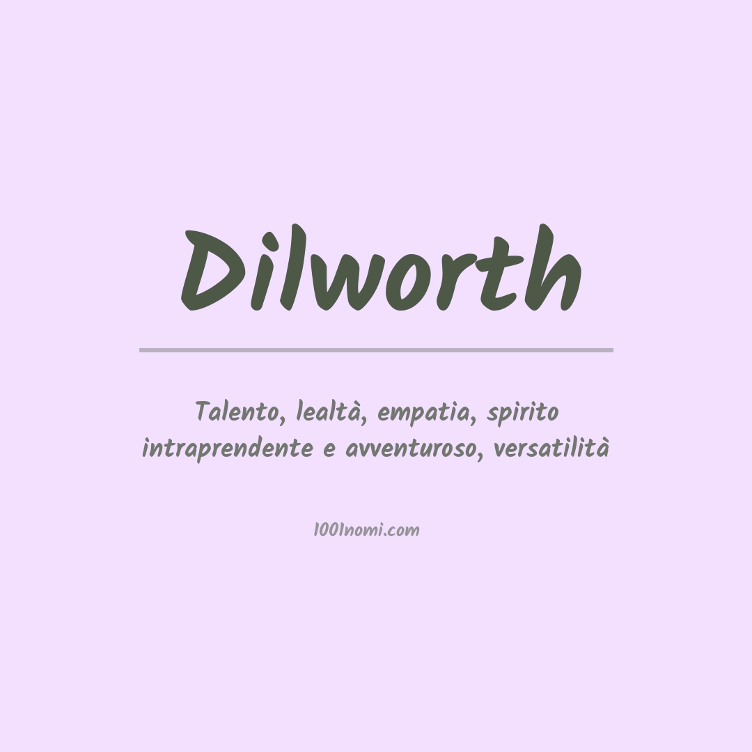 Significato del nome Dilworth