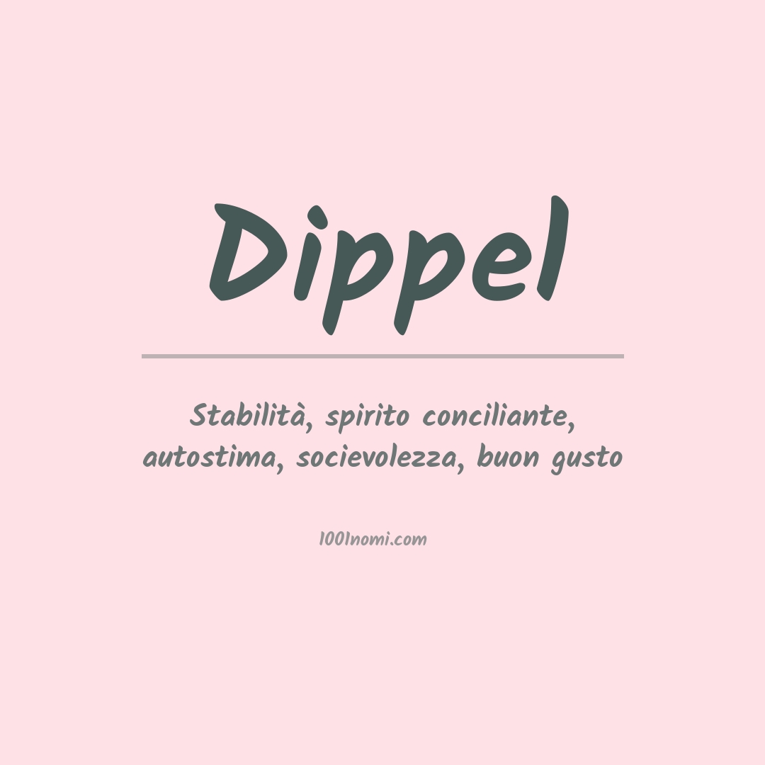 Significato del nome Dippel