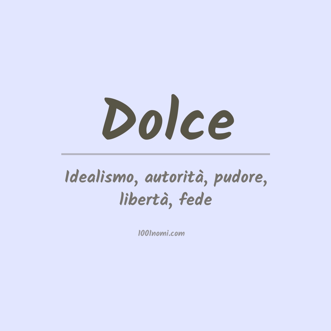 Significato del nome Dolce