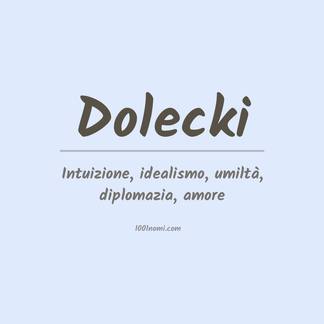 Significato del nome Dolecki