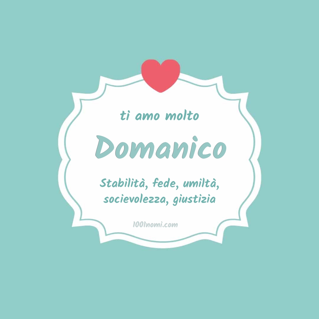 ti amo molto Domanico Ti amo molto Domanico