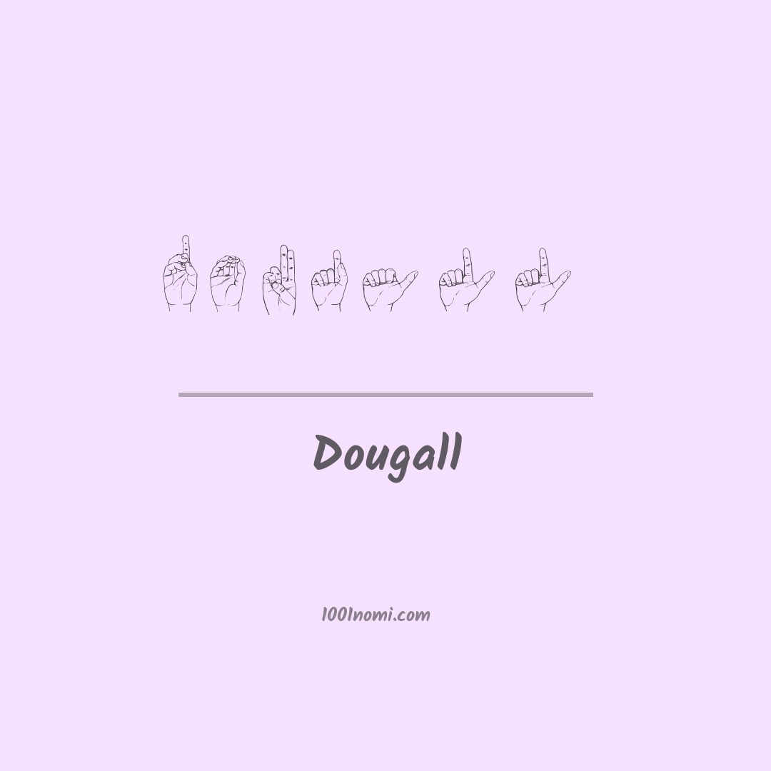 Dougall nella lingua dei segni