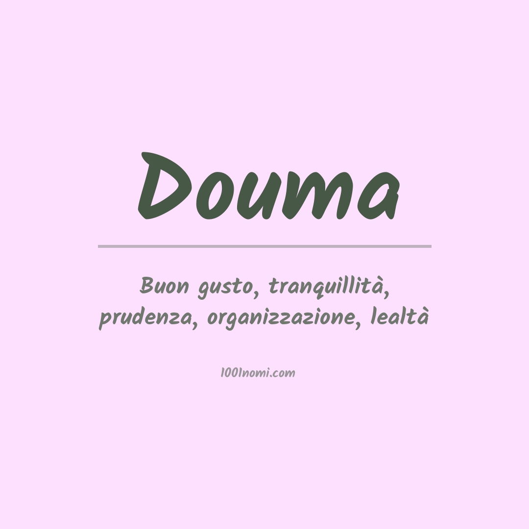 Significato del nome Douma