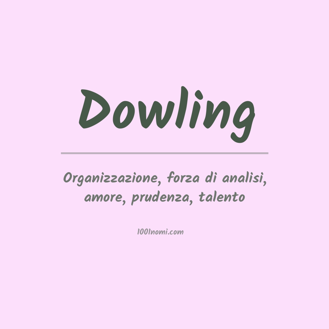 Significato del nome Dowling