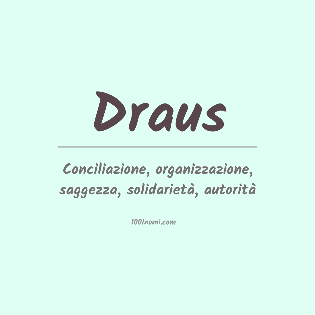 Significato del nome Draus