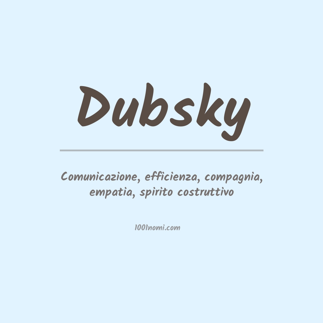 Significato del nome Dubsky