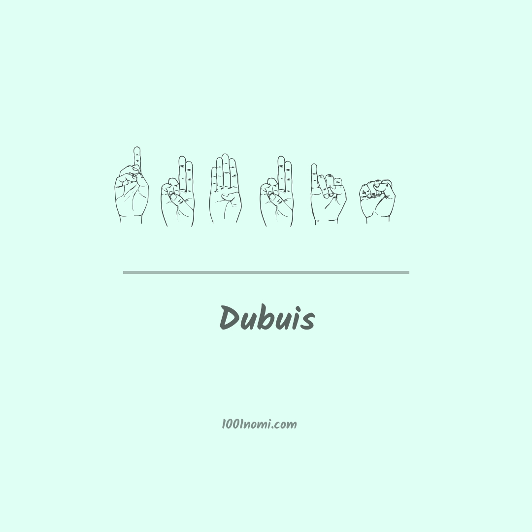 Dubuis nella lingua dei segni Dubuis nella lingua dei segni