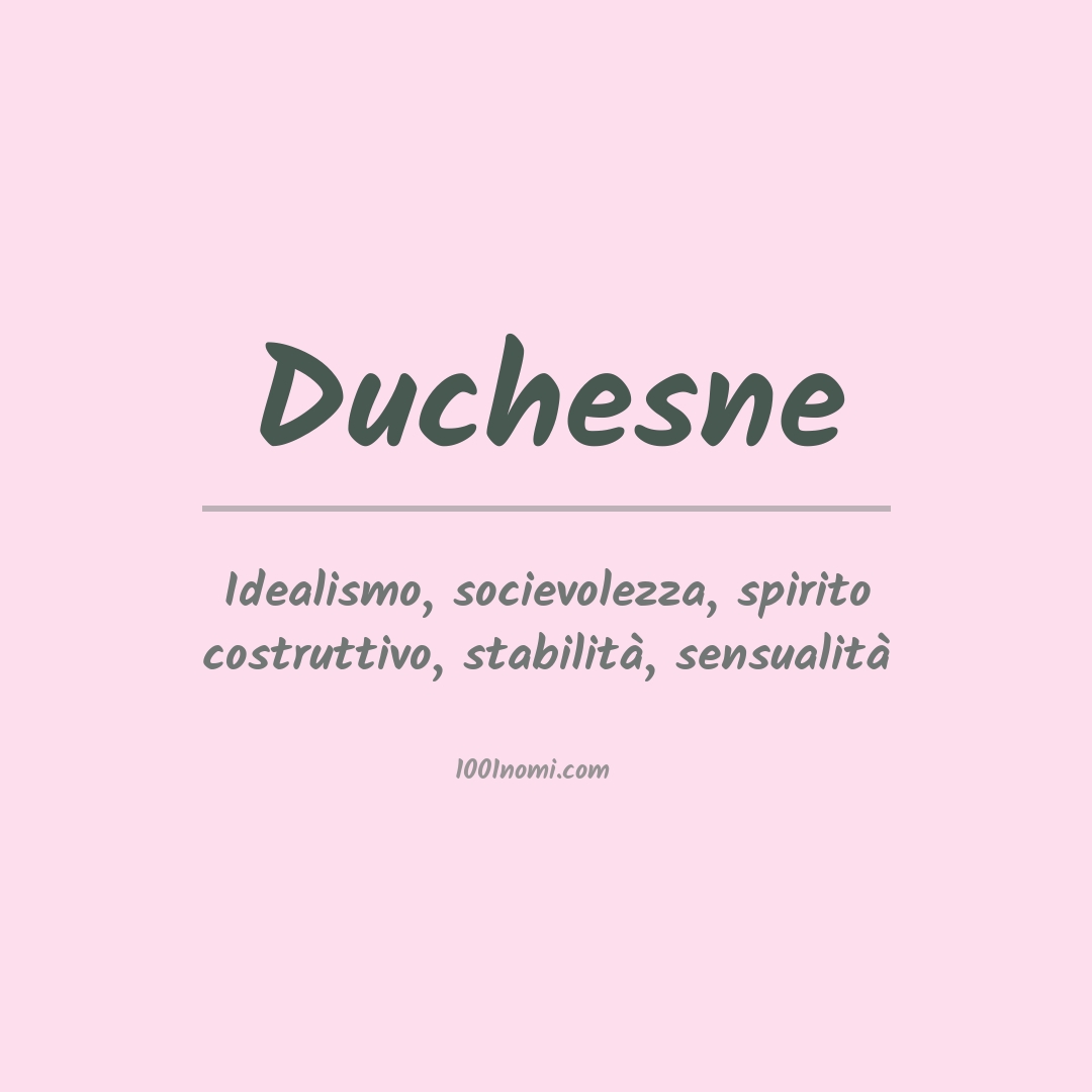 Significato del nome Duchesne