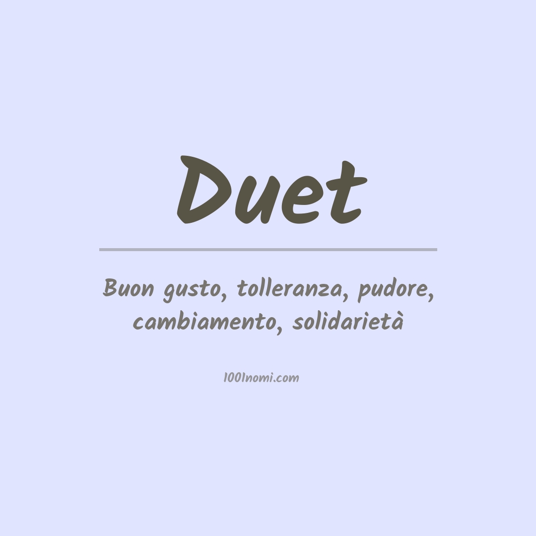 Significato del nome Duet Significato del nome Duet