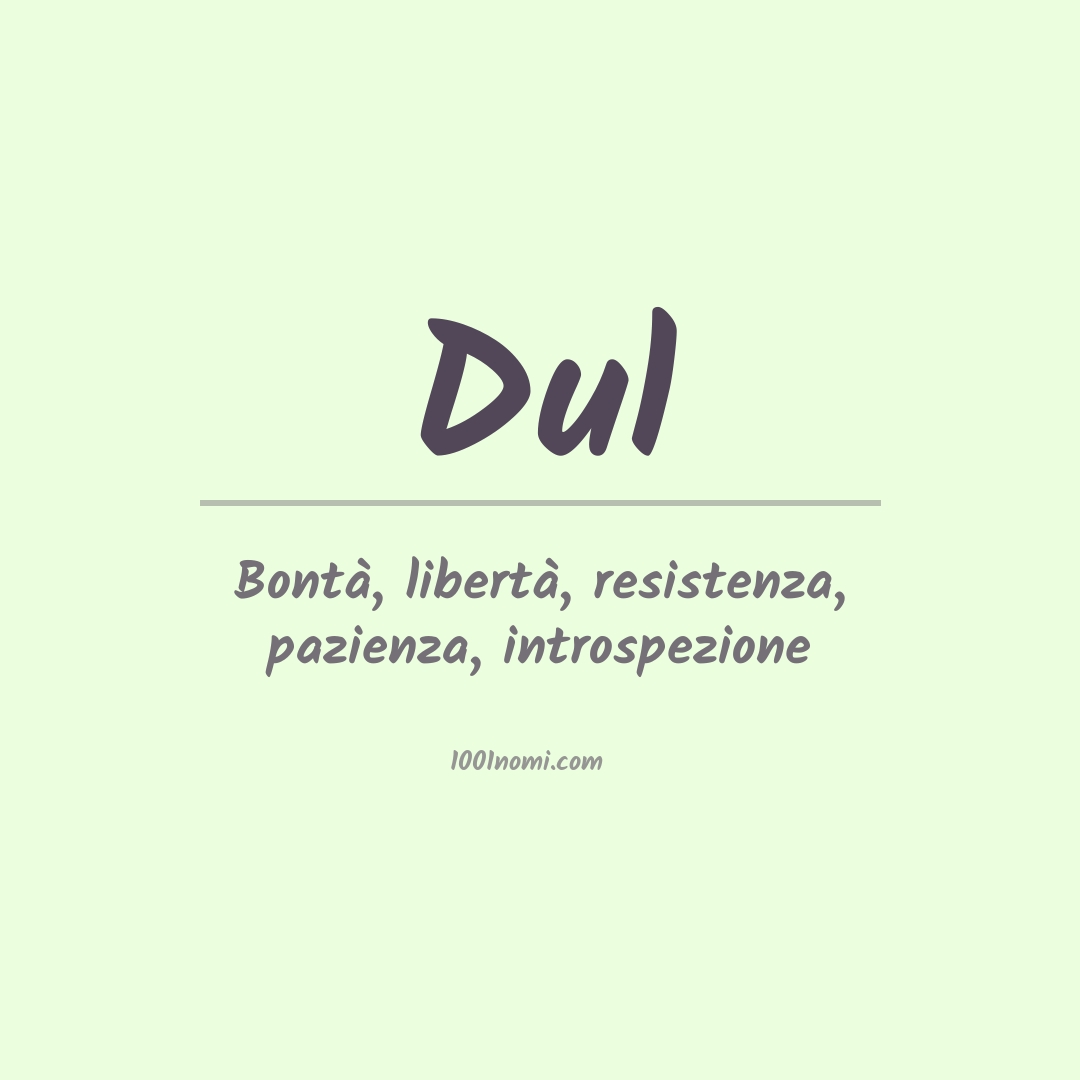 Significato del nome Dul