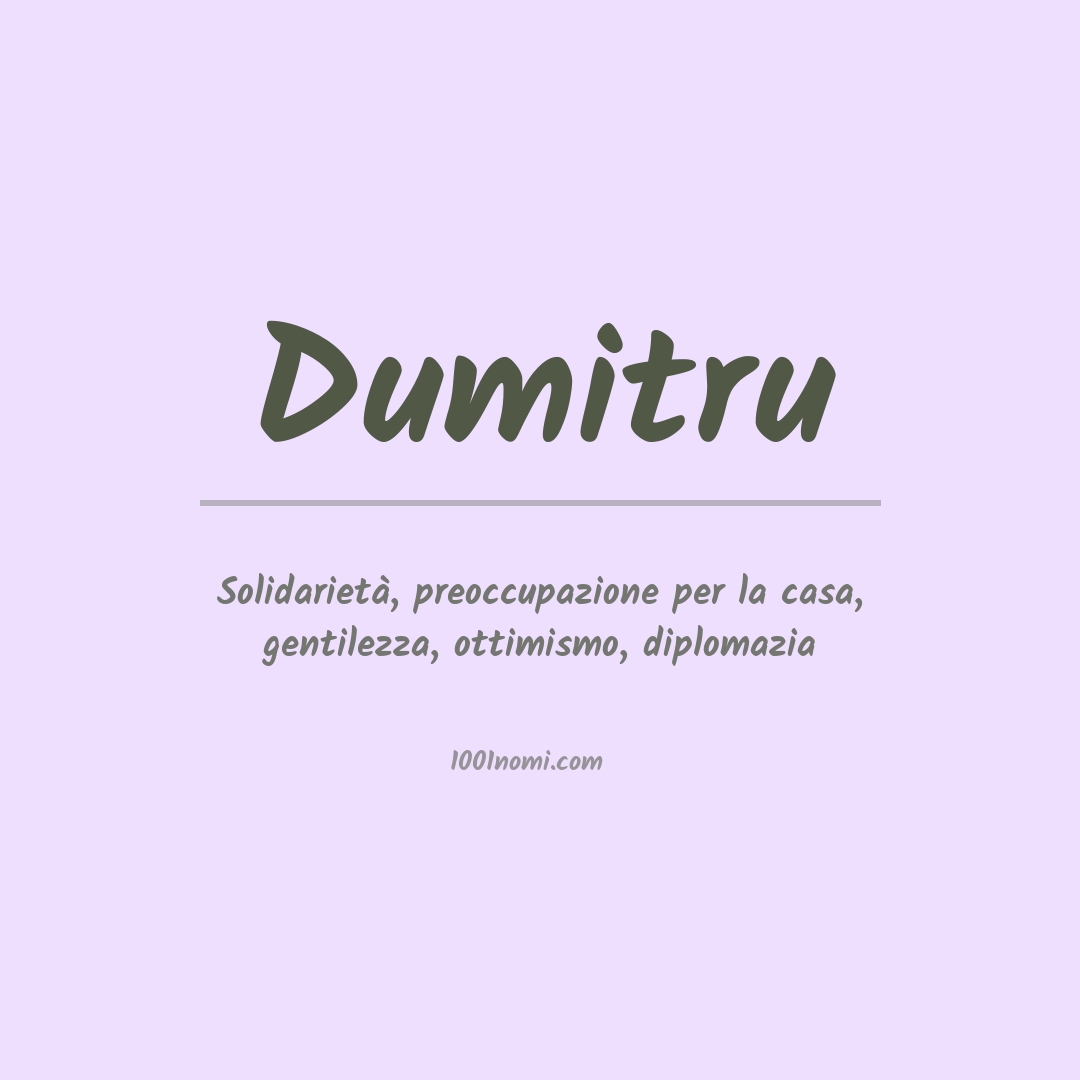 Significato del nome Dumitru