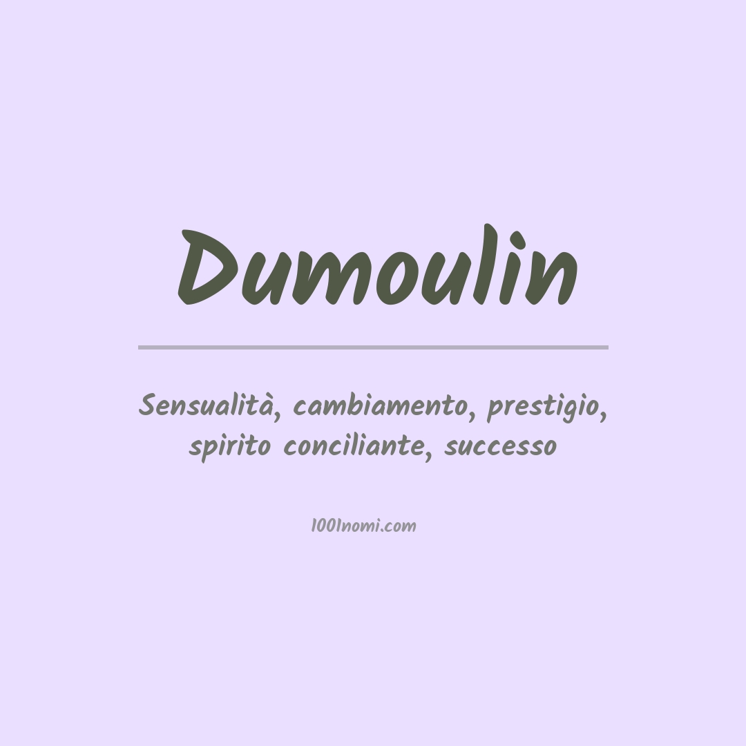 Significato del nome Dumoulin