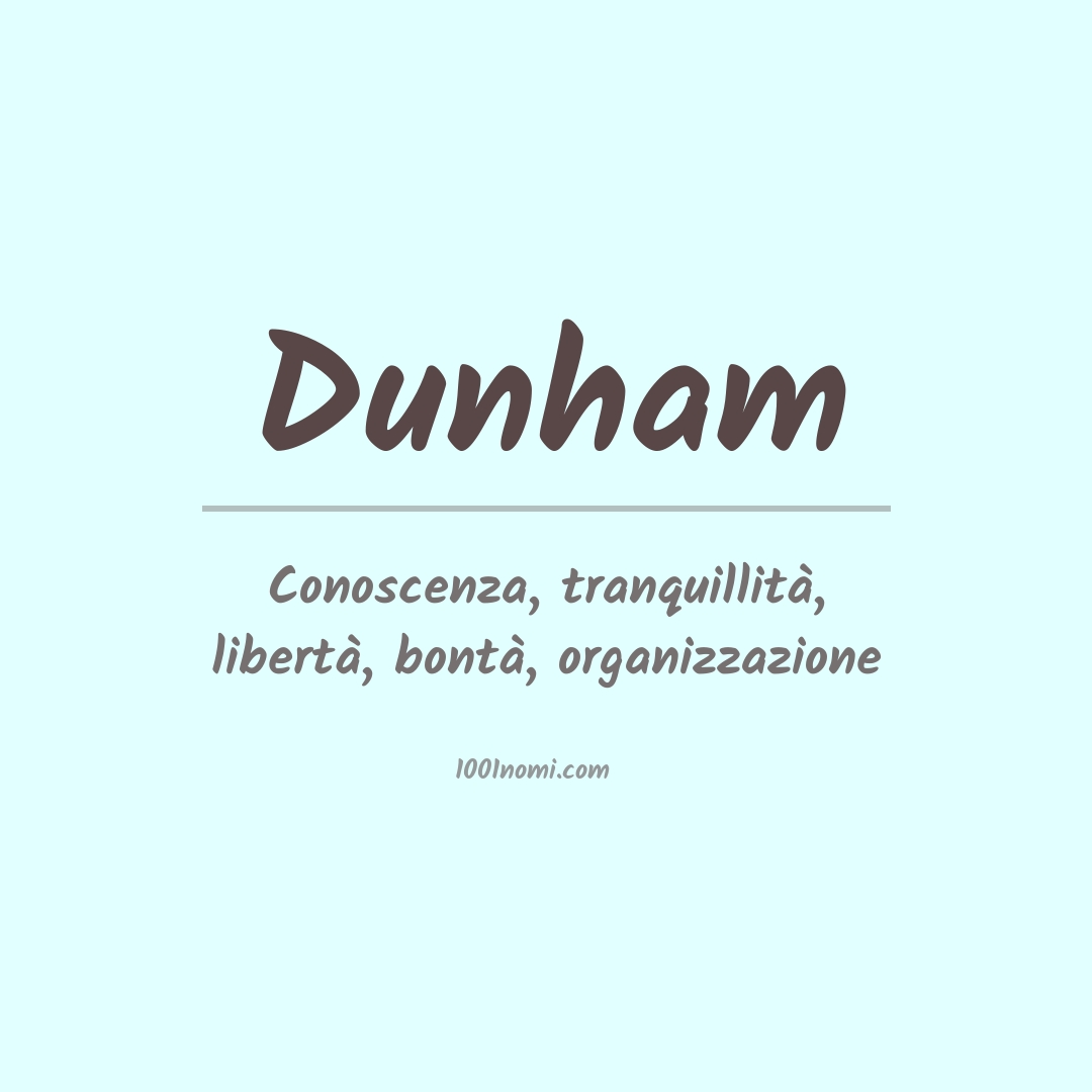 Significato del nome Dunham