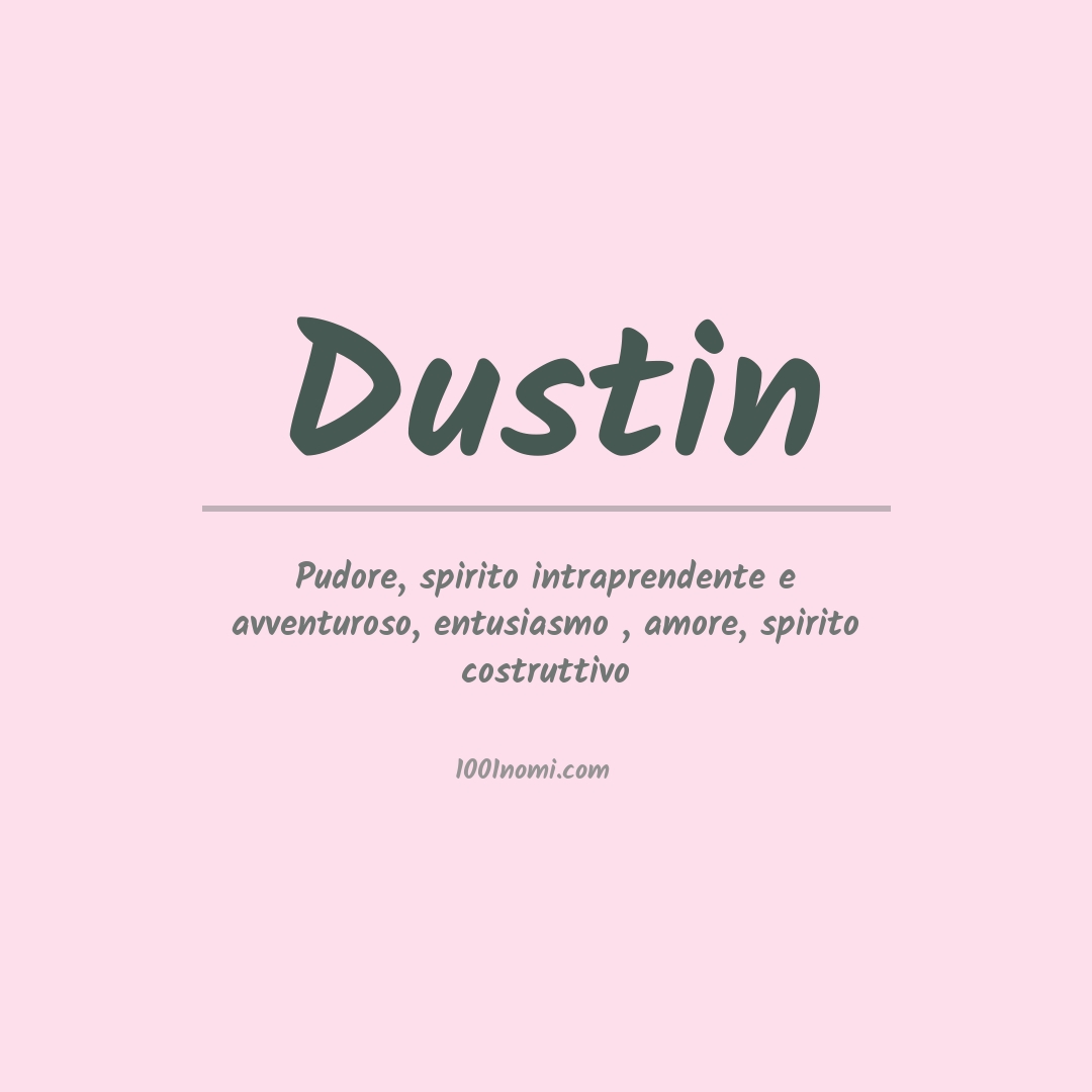 Significato del nome Dustin