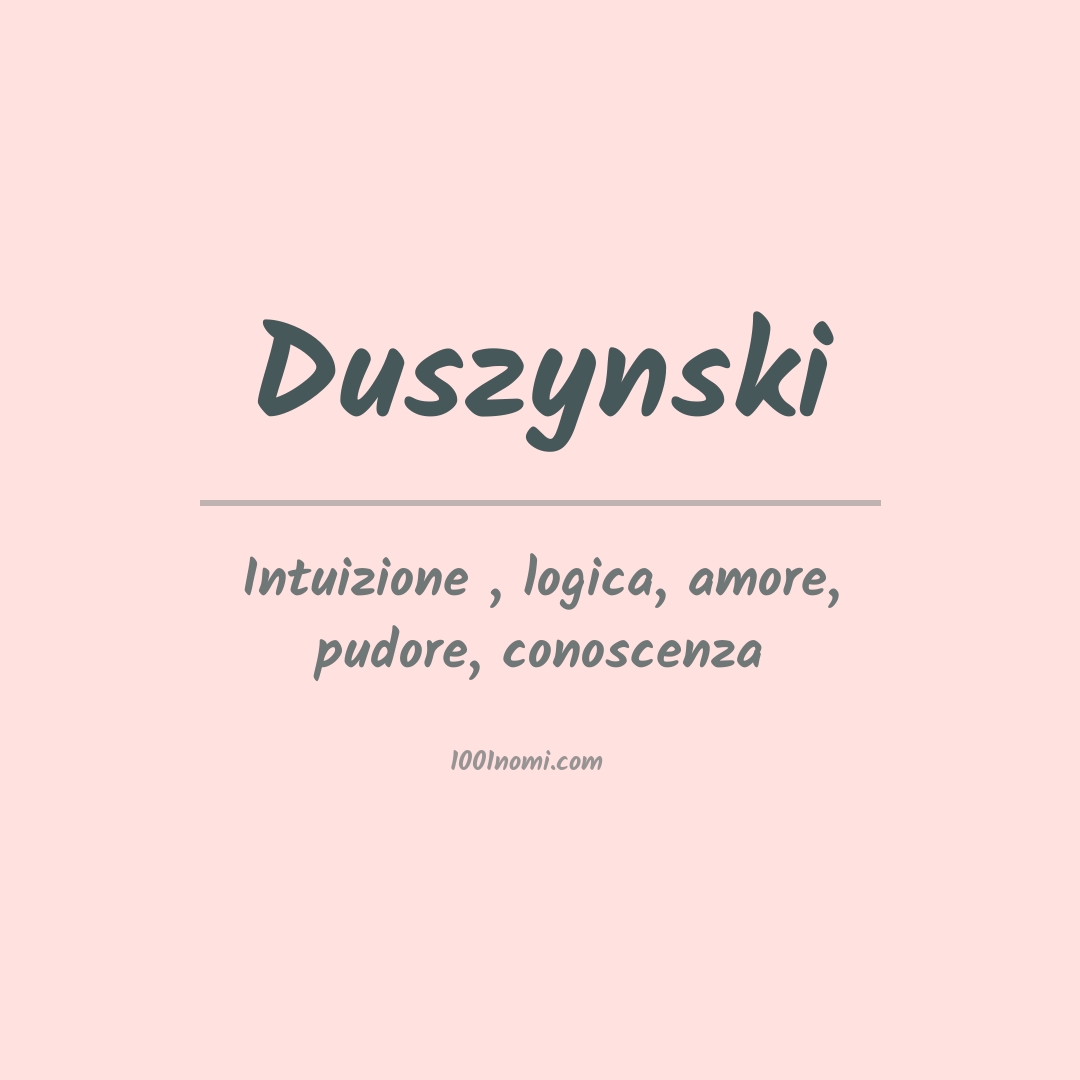 Significato del nome Duszynski