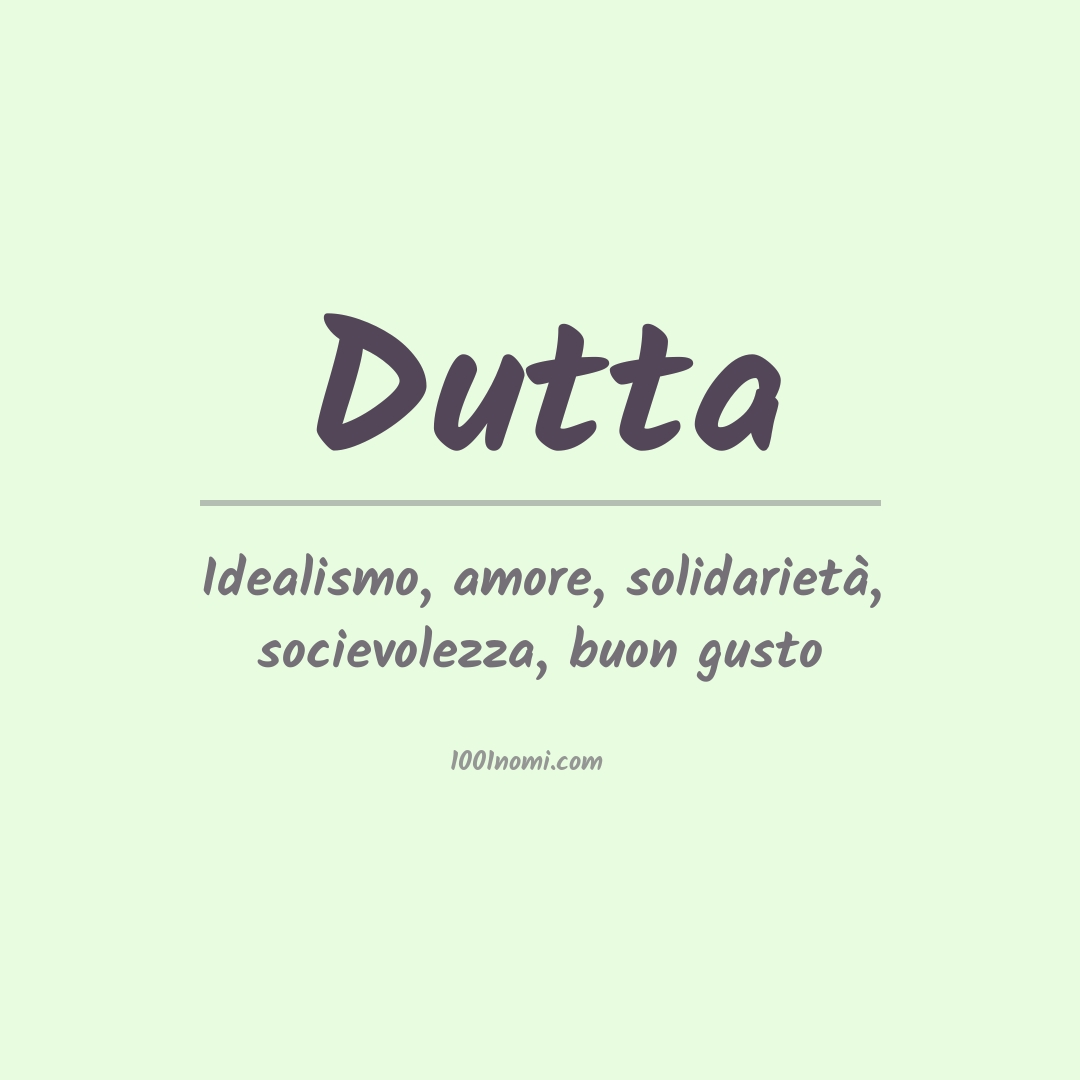 Significato del nome Dutta