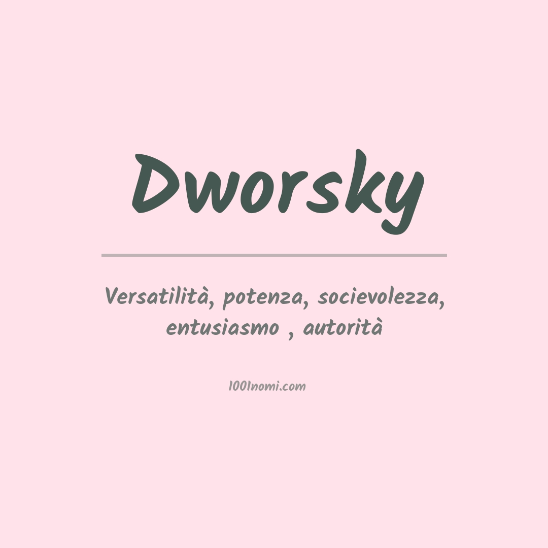 Significato del nome Dworsky