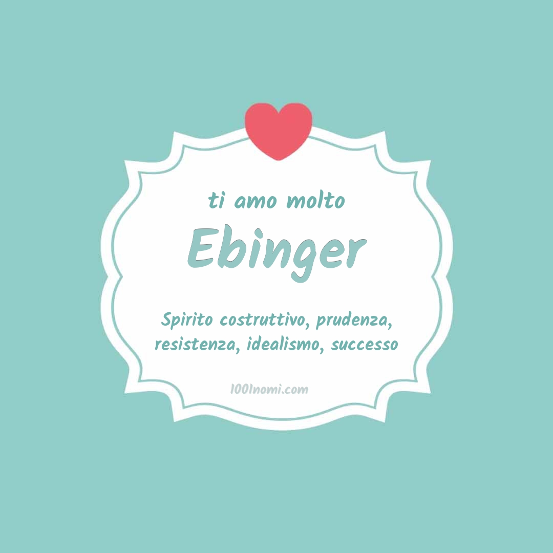 ti amo molto Ebinger Ti amo molto Ebinger