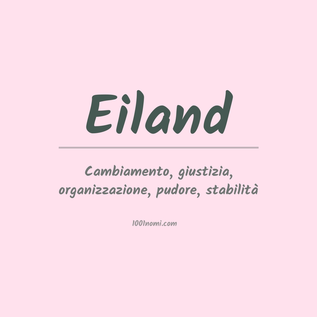 Significato del nome Eiland Significato del nome Eiland