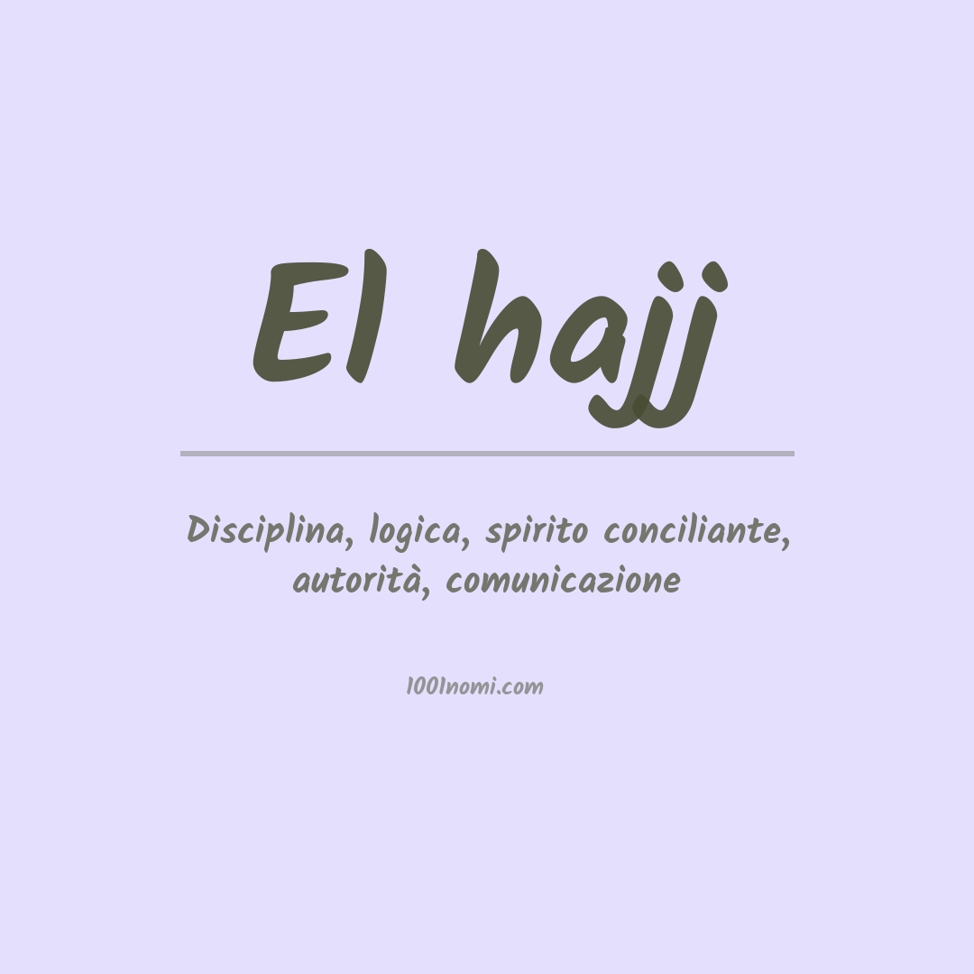 Significato del nome El hajj