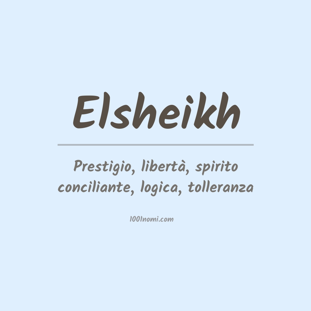 Significato del nome Elsheikh