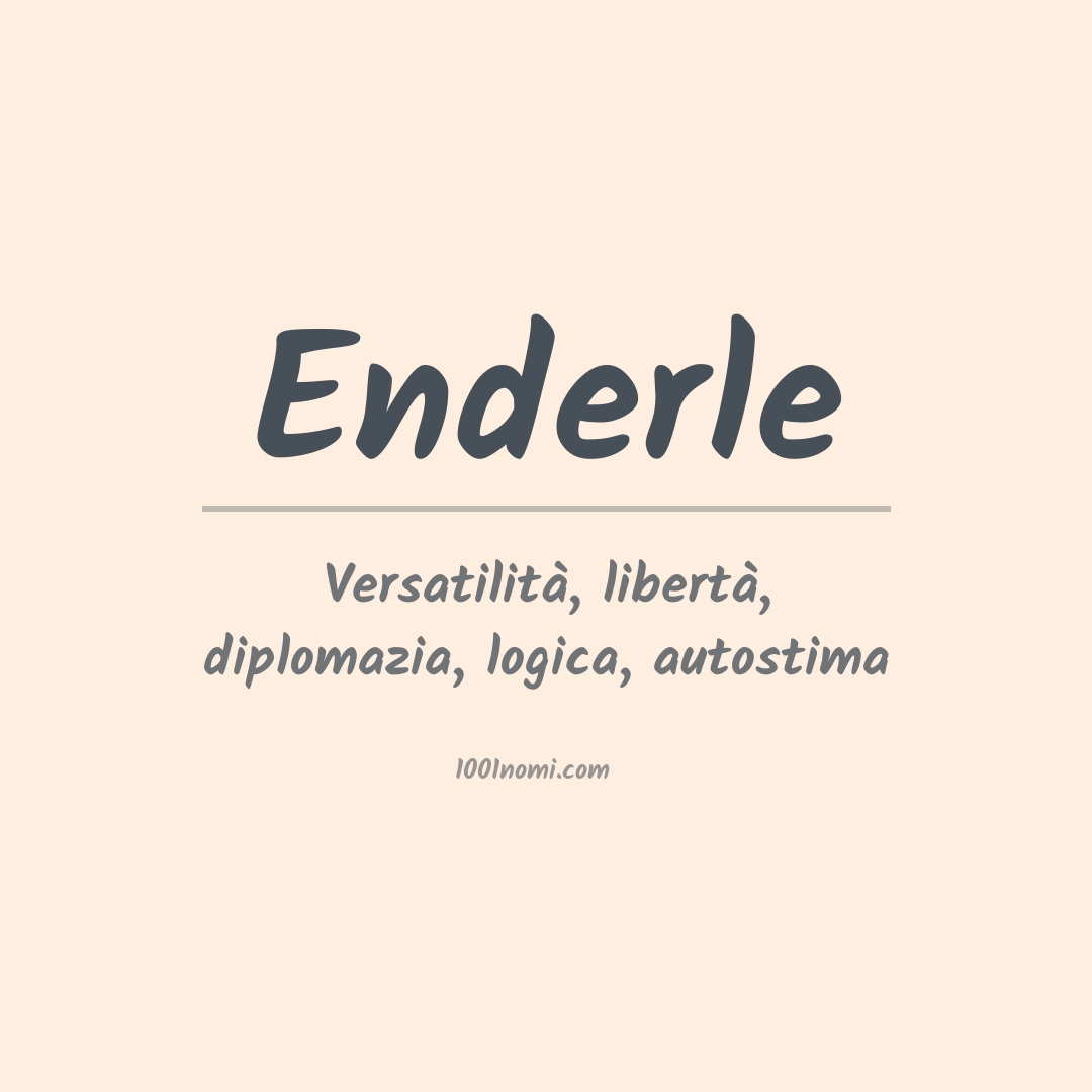 Significato del nome Enderle