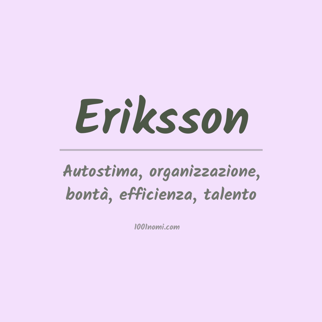 Significato del nome Eriksson