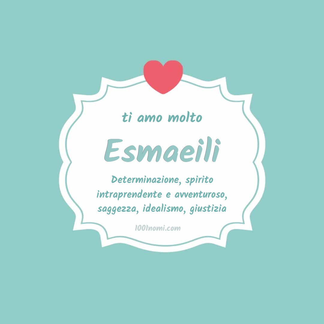 Ti amo molto Esmaeili