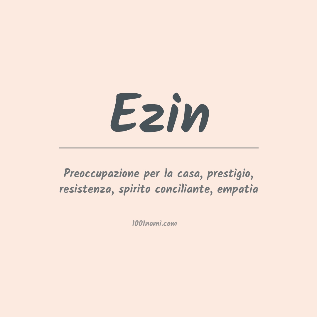 Significato del nome Ezin