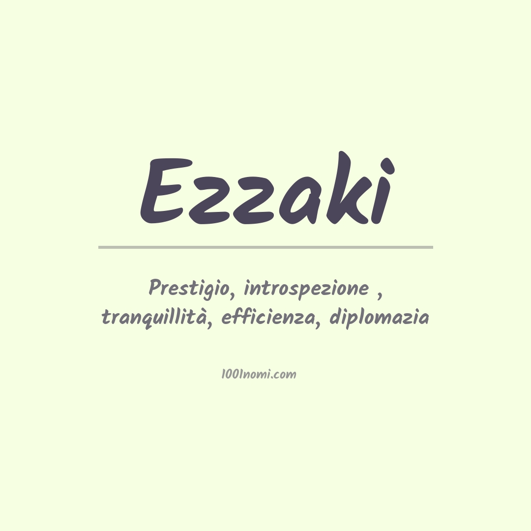 Significato del nome Ezzaki