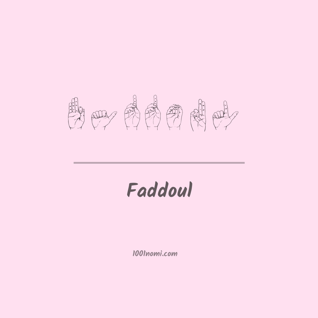 Faddoul nella lingua dei segni Faddoul nella lingua dei segni