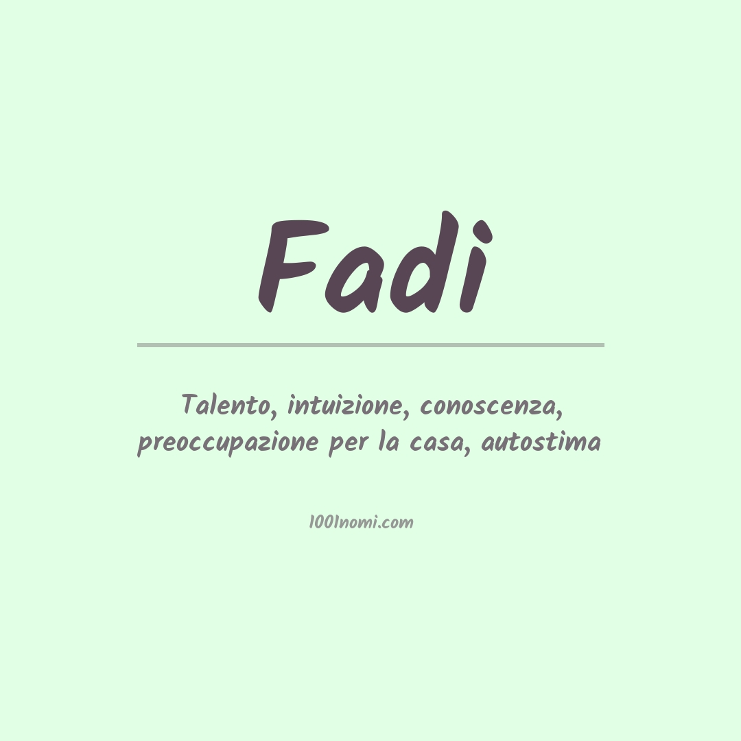 Significato del nome Fadi