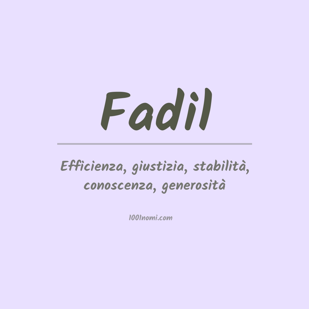 Significato del nome Fadil