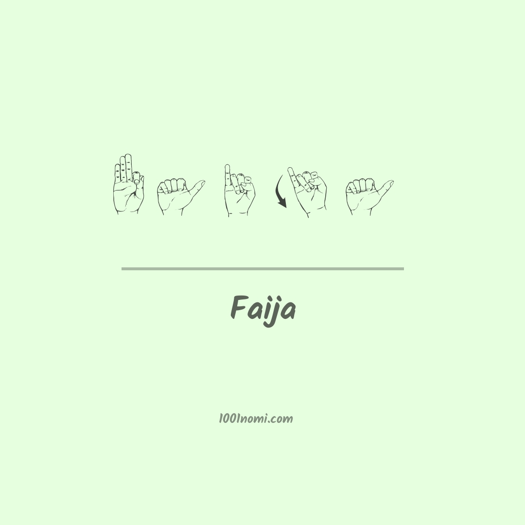 Faija nella lingua dei segni Faija nella lingua dei segni