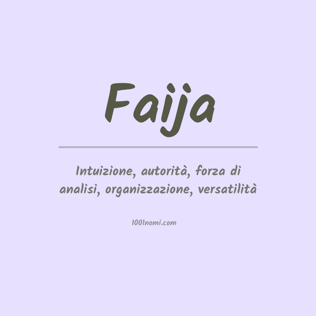 Significato del nome Faija Significato del nome Faija