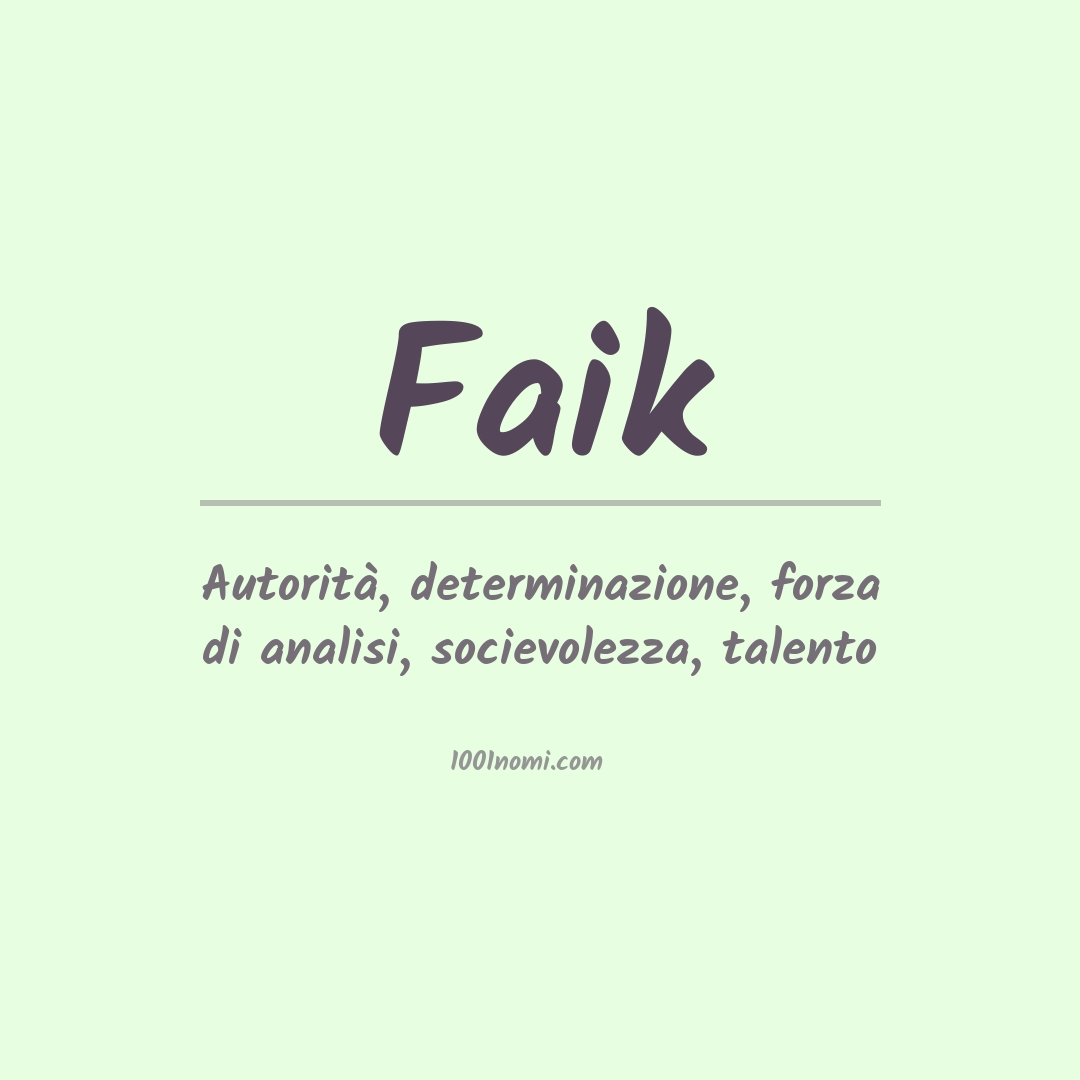 Significato del nome Faik Significato del nome Faik