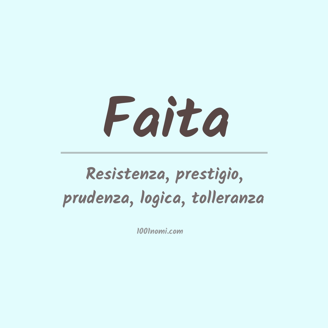 Significato del nome Faita Significato del nome Faita